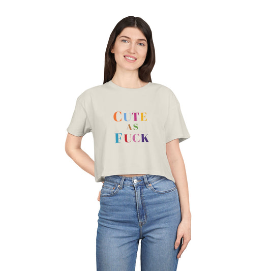 Cute as Fuck Women's Crop Tee, Trendy Crop Top, Casual Summer Top, Gift for Her, Fun Graphic Tee, Stylish Streetwear